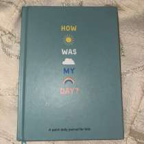 Английский дневник How Was My Day? Daily Journal for Kids, в Москве