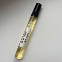 Tom Ford Oud Wood 10мл парфюм, в Миассе